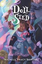 Book cover with title "Doll Seed" and images of dolls and doll parts
