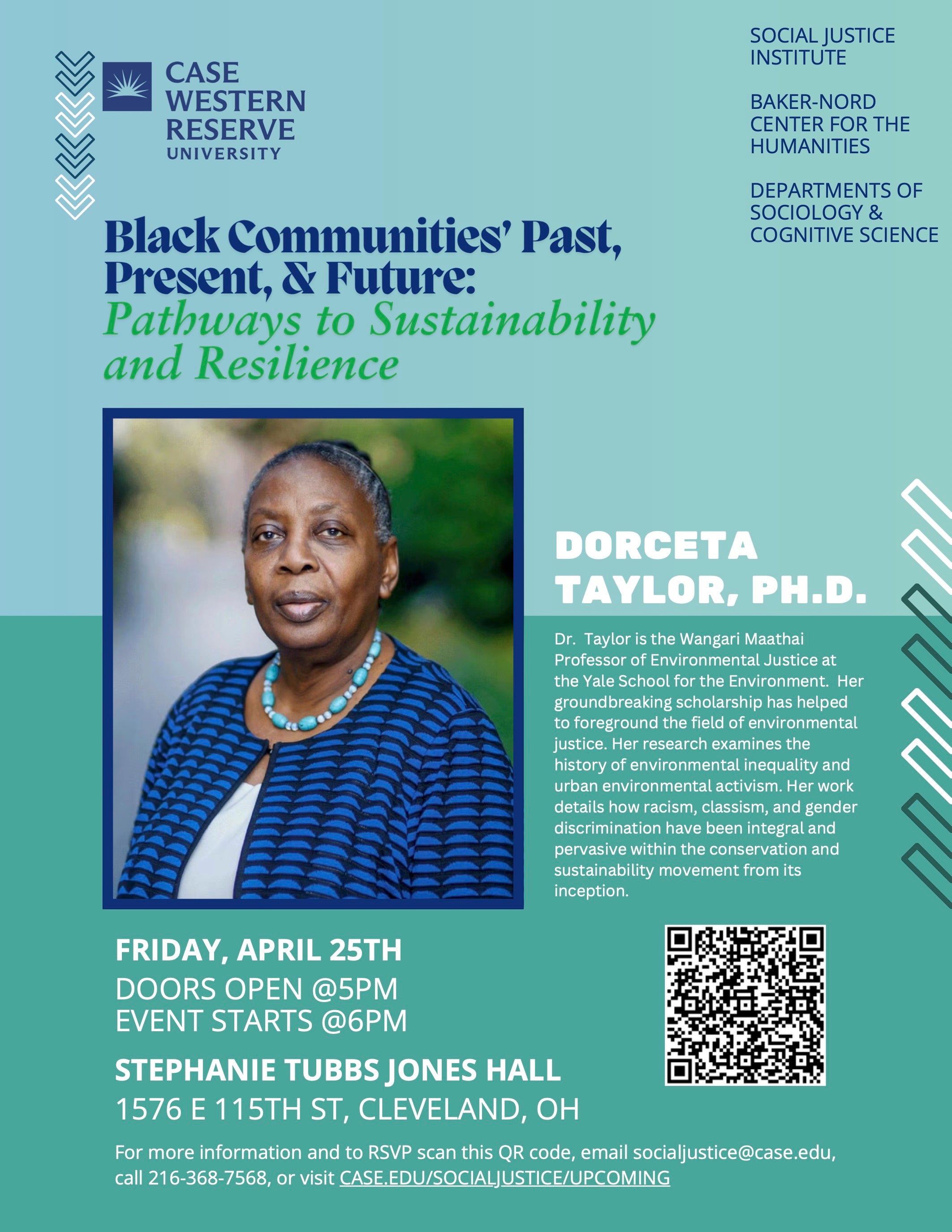 Flyer, featuring a photo of an older Black women, wearing a dark blue and black patterned blazer, with short hair. "Black Communities' Past, Present, & Future: Pathways to Sustainability and Resilience" - April 25, 2025 at 6 pm. Featuring Dr. Dorceta Taylor.