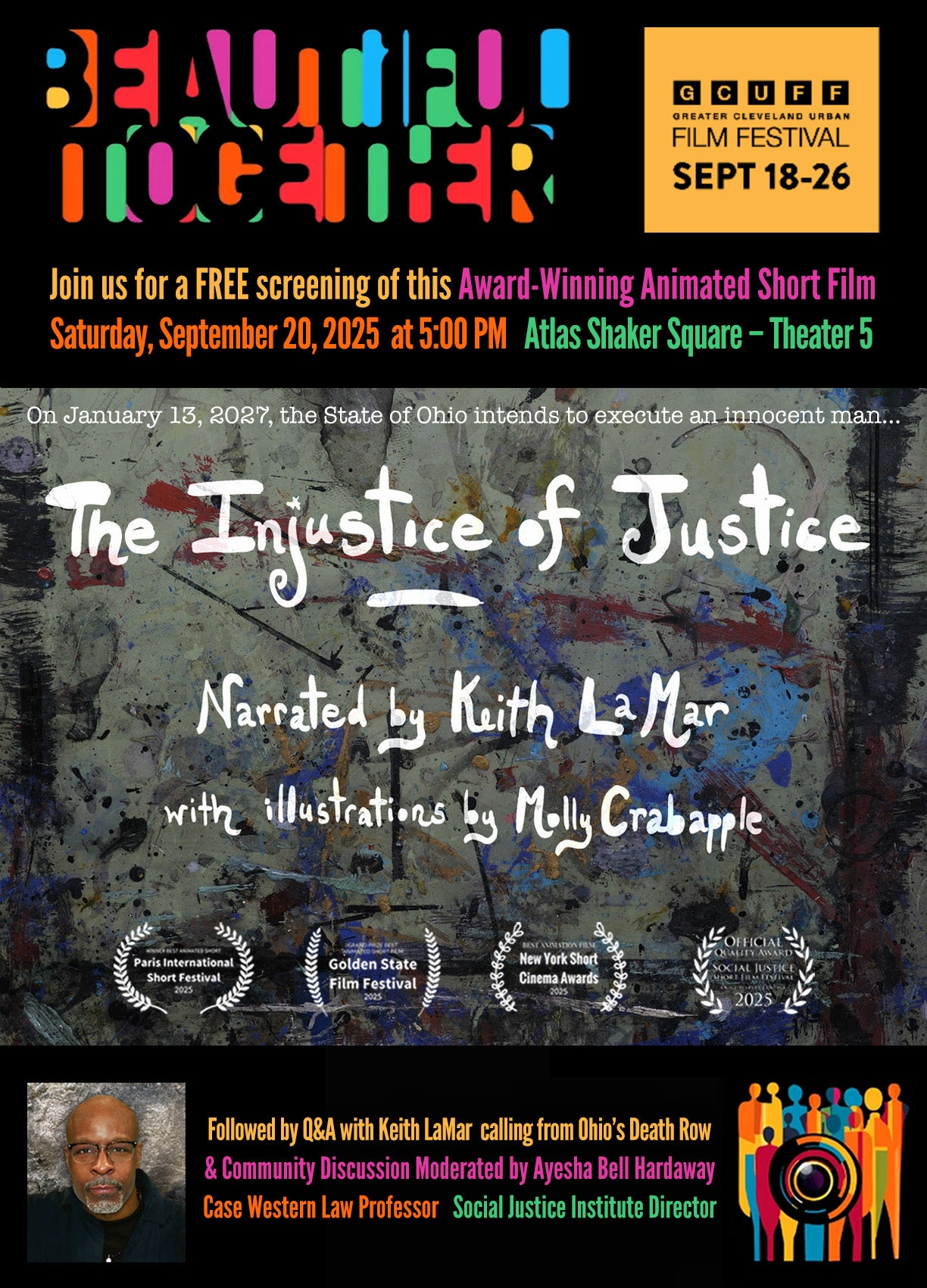 The Injustice of Justice film screening. Film Narration by Keith LaMar, animated story of his life. For more information about Keith LaMar, visit keithlamar.org