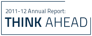 2011-12 Annual Report: Think Ahead Home