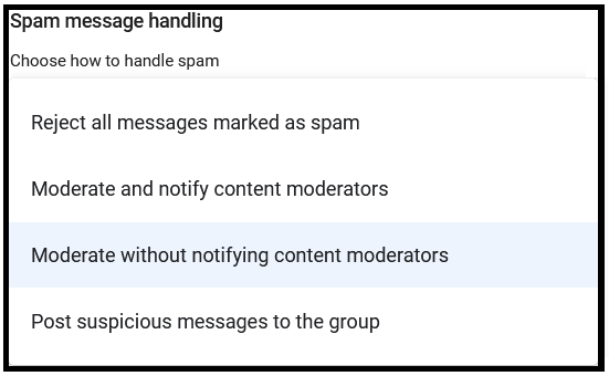Choose Moderate with or without notifying content members in the Spam message handling settings.