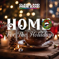 Cleveland Pride Band -Home for the Holidays